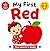 My First Red: A Baby’s First Colours Book (Ages 0–2) (My First Colours 1)