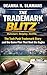The Trademark Blitz™: Outsmart. Outplay. Outfile. The Tush Push Trademark Story and the Game Plan That Beat the Eagles