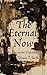 The Eternal Now: Beauty in the Unfolding