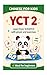 Chinese for Kids (YCT 2). Vocabulary, phrases and fun exercises : A visual and progressive method to learn Chinese in an easy and fun way