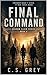 FINAL COMMAND: A Dark Protector Romance (Shadow Claim Series Book 3)
