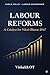 Labour Reforms: A Catalyst for Viksit Bharat 2047