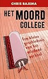 Het moordcollege:...