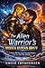 The Alien Warrior’s Hidden Human mate: A Steamy MM Gay Forced Proximity Enemies to Lovers Alien Mate Romance (Claimed by Alien Warlord Series Book 6)