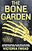 The Bone Garden: A gripping serial killer thriller from the New York Times bestselling author (Dead of Night Series)