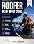 Roofer Exam Study Guide: Yo...