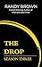 The Drop: Season Three