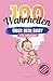 100 Wahrheiten, über dein Baby - für Mädchen: Das ehrliche Buch für frischgebackene Eltern: Humorvolle Wahrheiten über Schlafmangel, Chaos und die erste Zeit mit Baby (German Edition)