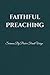 Faithful Preaching: Sermons By Pastor Frank Vargo II