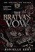 The Bratva's Vow by Danielle Kent