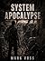 THE DEAD ZONE SYSTEM: A LitRPG Apocalypse Adventure