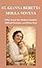 ST. GIANNA BERETTA MOLLA NOVENA: 9-Day Prayer for Mothers, Families, Difficult Decisions, and Divine Help