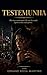 TESTEMUNHA: Ela viu o assassinato. Ele viu ela vendo. Agora os dois estão presos. (Portuguese Edition)