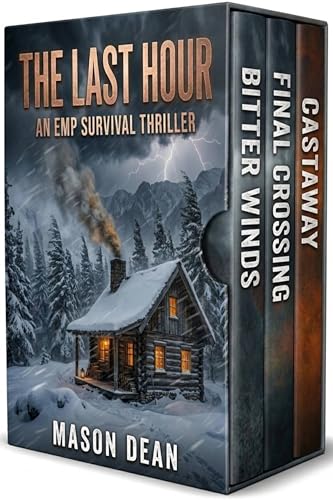 The Last Hour: An EMP Post Apocalypse Prepper Survival Thriller Boxset (Kindle Edition)