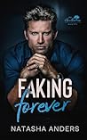 Faking Forever: T...