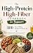 The High-Protein High-Fiber...