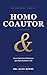 Homo Coautor: breve historia del humano que dejó de pensar solo (Spanish Edition)