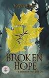 Broken Hope: 5e I...