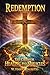 Redemption the Case for Healing and Miracles