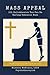 Mass Appeal - 101 Calisthenics You Can Do During Catholic Mass: (Without Going Straight to Hell)