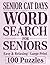 Large Print Word Search For Seniors | Senior Cat Days | 100 Easy & Relaxing Puzzles: Over 2,000 Simple Words with Cozy Cat Moments, Gentle Routines, and Peaceful Everyday Comfort