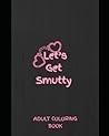 Let's Get Smutty