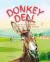 Donkey Dell: A No & Won't B...