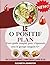 LE O POSITIF PLAN: Votre guide complet pour s'épanouir avec le groupe sanguin O+ (French Edition)