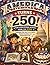 America Turns 250!: A Fun & Educational Activity Book for Kids and adults Celebrating 250 years of US History, Patriotic Symbols & Independence Day | ... ... for Home, Travel and Screen Free time!