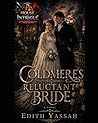 COLDMERE'S RELUCTANT BRIDE: A Gothic Regency Romance of Secrets, Scandal, and Second Chances