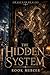 The Hidden System (The Awakened Realms)