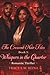 Crescent Noir Files Book 1: Whisper In The Quarters