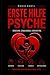 Erste Hilfe Psyche: Psychische Krisen verstehen, erkennen und wirksam helfen. Ein neuer Perspektivwechsel aus Sicht Betroffener. (German Edition)