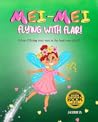 Mei-Mei: Flying With Flair