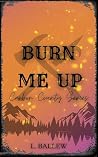 Burn Me Up: Carbo...