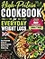High-Protein Cookbook for Everyday Weight Loss: Easy, Protein-Rich Recipes for Weight Management, Meal Prep, and Healthy Living