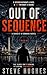 Out of Sequence: A Brodie O’Conner novel (BRODIEO’CONNER Book 6)