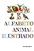 ALFABETO ANIMAL ILUSTRADO (Spanish Edition)