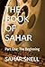 THE BOOK OF SAHAR: Part One: The Beginning