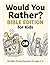 Would You Rather? Bible Edition for Kids: 150 Hilarious and Thought-Provoking Bible-Themed Questions for Boys and Girls Ages 6–12