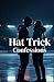 Hat Trick Confessions (MM Romance): An MM Hockey Romance About Secret Identities, Closeted NHL Players, and a Second Chance Love That Begins in the Dark (Between the Lines)