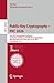 Public-Key Cryptography – PKC 2026: 29th IACR International Conference on Practice and Theory of Public-Key Cryptography, West Palm Beach, FL, USA, ... I (Lecture Notes in Computer Science, 16551)