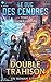 LE DUC DES CENDRES : Tome 6: Double Trahison (Un Roman LitRPG / Dark Fantasy) (French Edition)