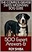 THE COMPLETE GREATER SWISS MOUNTAIN DOG GUIDE: 500 Expert Answers &: Everything You Need to Know About the Gentle Giant of the Swiss Alps – From Puppyhood ... Years (The Complete Dog Guide Series)