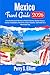 Mexico Travel Guide 2026: From Architectural Marvels to Pristine Beaches: Explore Oaxaca, Cancún, Guadalajara, Monterrey, Tulum, Acapulco, and Puebla ... Trip. (Explore Beyond Limits and Boundaries)