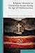 Religious Identities in Central East Europe During the Age of Totalitarianisms (Eastern Church Identities)