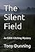 The Silent Field: An Edith Kitching Mystery (The Edith Kitching Mysteries)