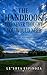The Handbook You Never Thought You Would Need: How to Navigate Incarceration in Texas, Parole, and Reentry From the Outside