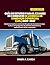 GUÍA DE ESTUDIO PARA EL EXAMEN DE CONDUCIR DE LICENCIA DE CONDUCIR COMERCIAL (CDL) 2026–2027: Domina el examen escrito de CDL para las licencias de ... de las respuestas (Spanish Edition)