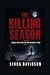 The Killing Season: Israel Keyes and the Man Without a Face (Predators Among Us)